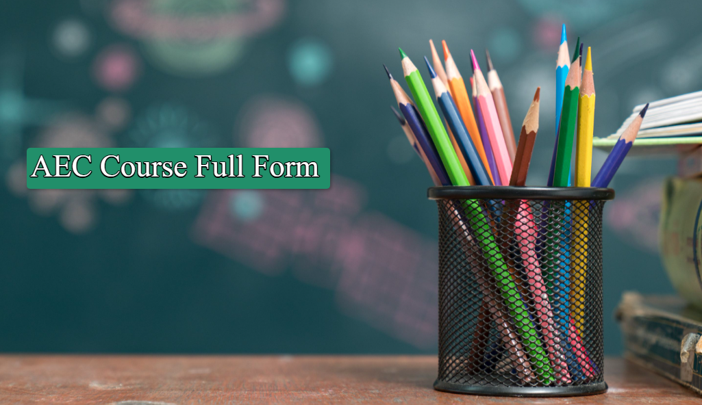 AEC Course Full Form