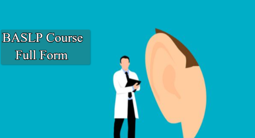 BASLP Course Full Form