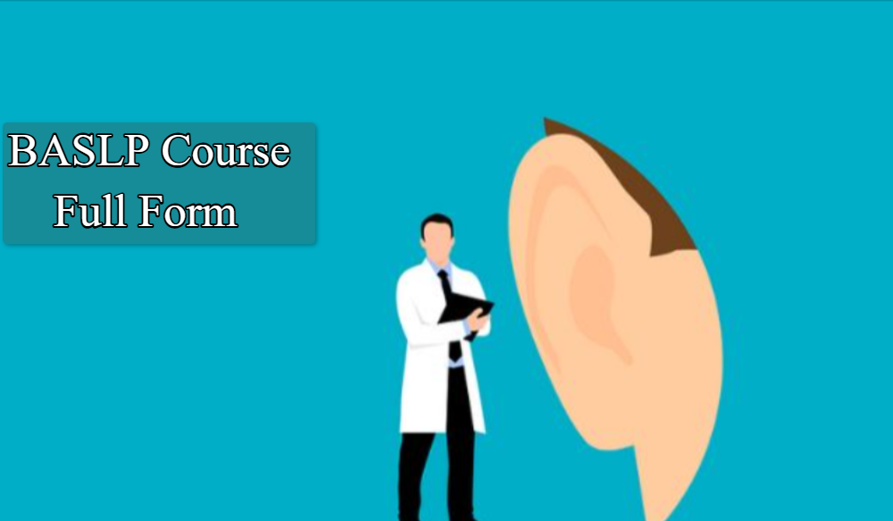 BASLP Course Full Form