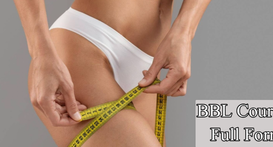 BBL Course Full Form