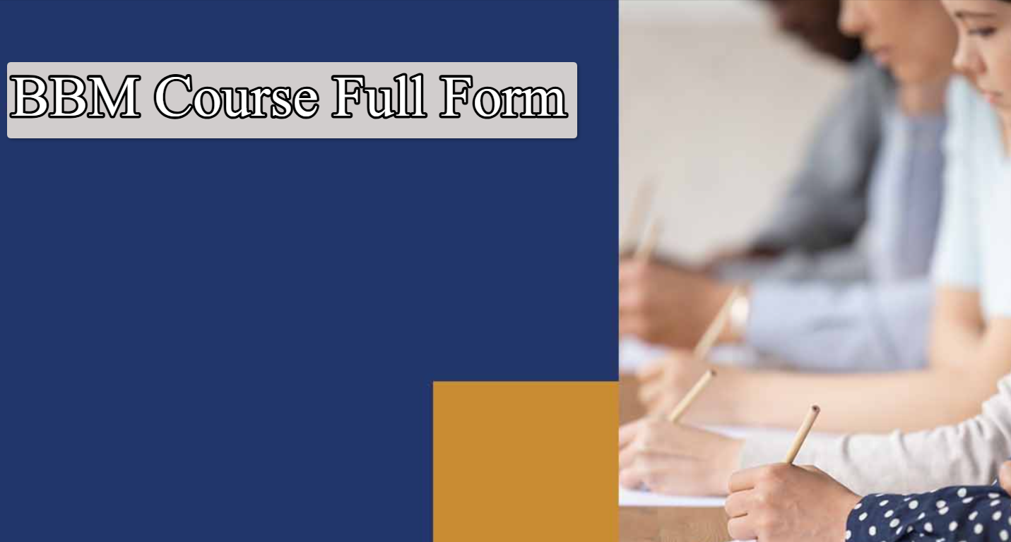 BBM Course Full Form