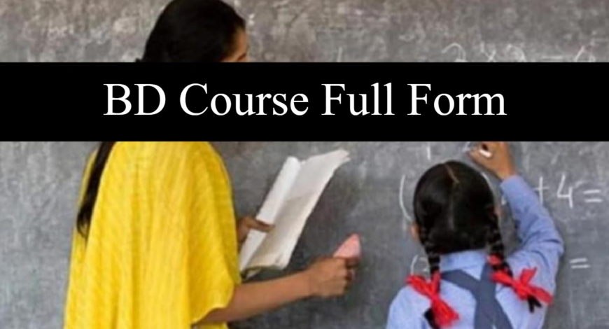 BD Course Full Form