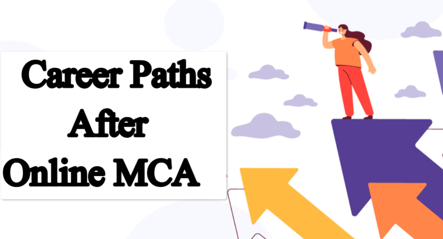 Career Paths After Online MCA