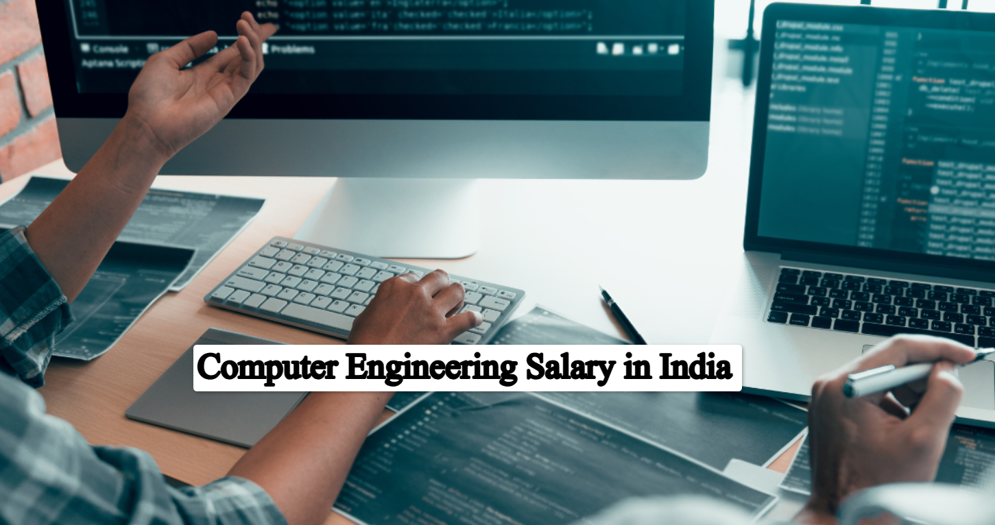 Computer engineering salary in India