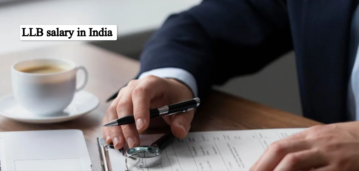 What is LLB Salary in India?